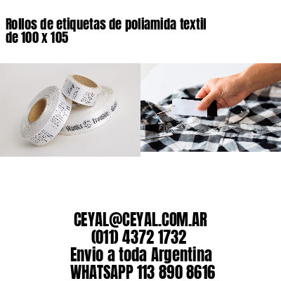 Rollos de etiquetas de poliamida textil de 100 x 105