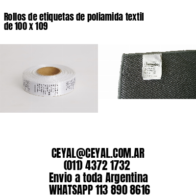 Rollos de etiquetas de poliamida textil de 100 x 109