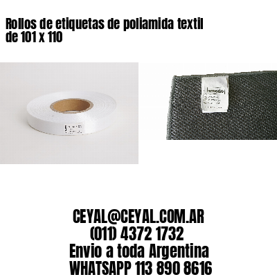 Rollos de etiquetas de poliamida textil de 101 x 110