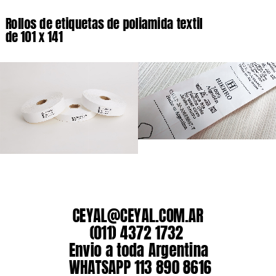 Rollos de etiquetas de poliamida textil de 101 x 141