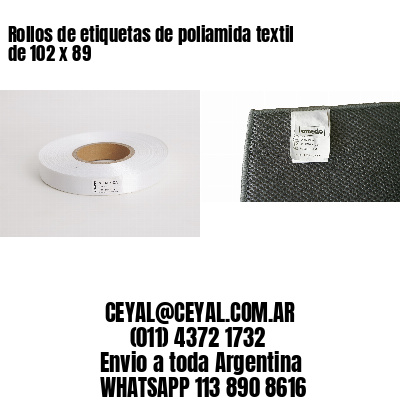 Rollos de etiquetas de poliamida textil de 102 x 89