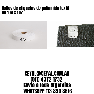 Rollos de etiquetas de poliamida textil de 104 x 107