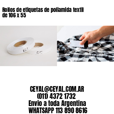 Rollos de etiquetas de poliamida textil de 106 x 55