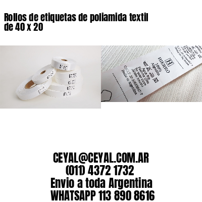 Rollos de etiquetas de poliamida textil de 40 x 20