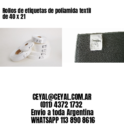 Rollos de etiquetas de poliamida textil de 40 x 21