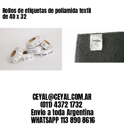 Rollos de etiquetas de poliamida textil de 40 x 32