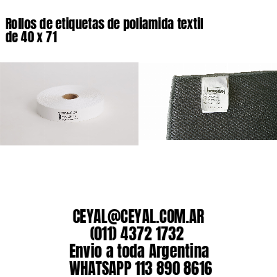 Rollos de etiquetas de poliamida textil de 40 x 71