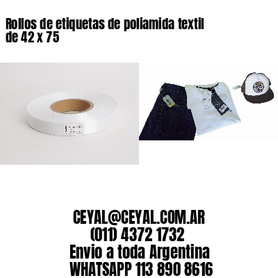 Rollos de etiquetas de poliamida textil de 42 x 75