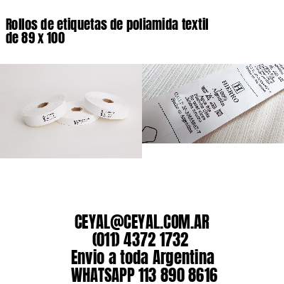 Rollos de etiquetas de poliamida textil de 89 x 100