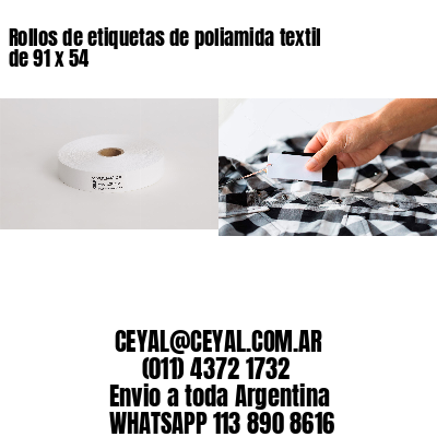 Rollos de etiquetas de poliamida textil de 91 x 54