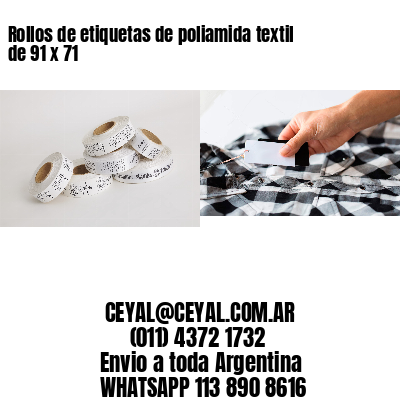 Rollos de etiquetas de poliamida textil de 91 x 71