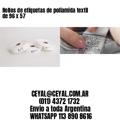 Rollos de etiquetas de poliamida textil de 96 x 57