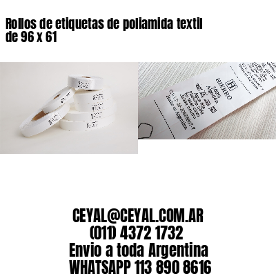 Rollos de etiquetas de poliamida textil de 96 x 61