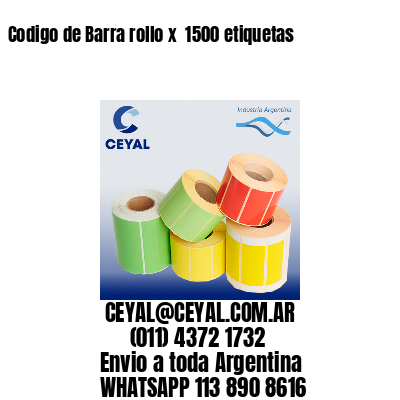 Codigo de Barra rollo x  1500 etiquetas