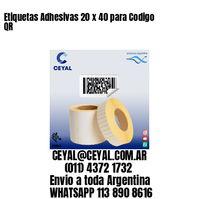 Etiquetas Adhesivas 20 x 40 para Codigo QR