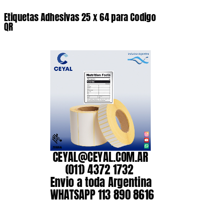 Etiquetas Adhesivas 25 x 64 para Codigo QR