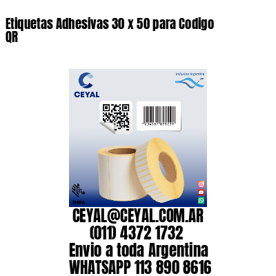 Etiquetas Adhesivas 30 x 50 para Codigo QR