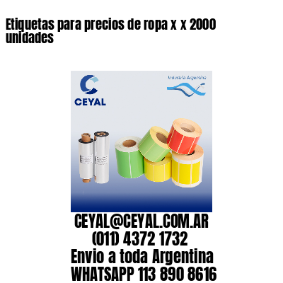 Etiquetas para precios de ropa x x 2000 unidades