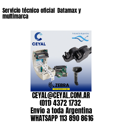 Servicio técnico oficial  Datamax y multimarca