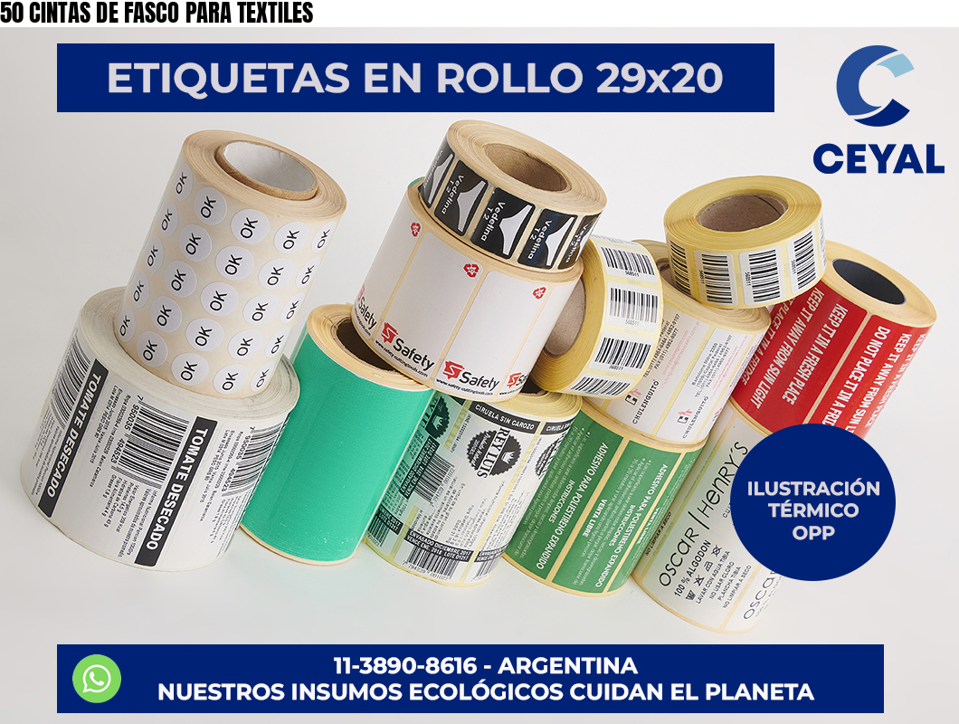 50 CINTAS DE FASCO PARA TEXTILES