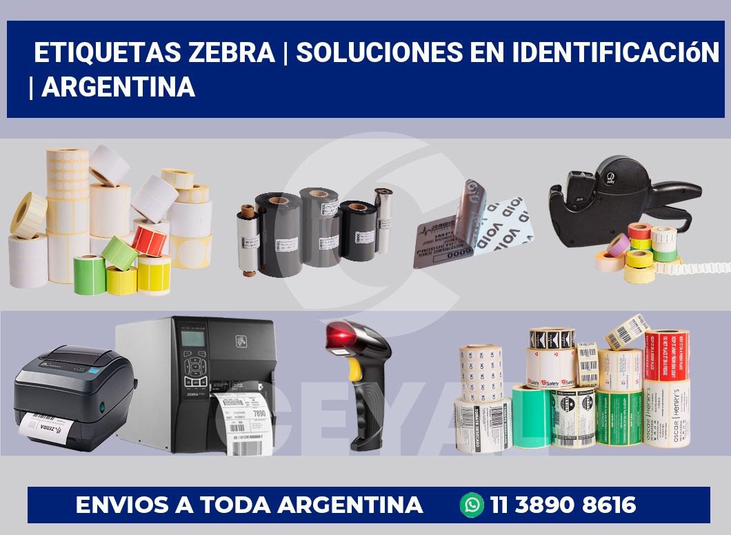 Etiquetas Zebra | Soluciones en identificación | Argentina