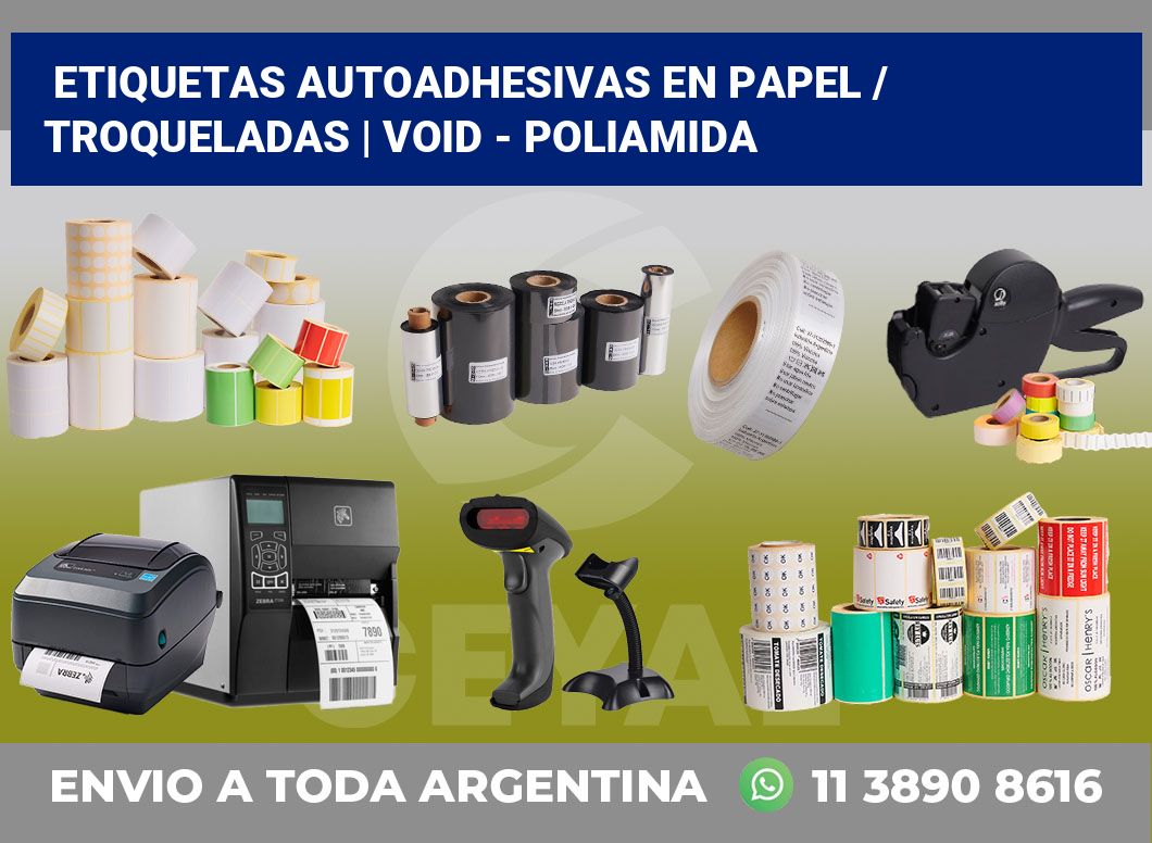 Etiquetas autoadhesivas en papel / Troqueladas | Void – Poliamida