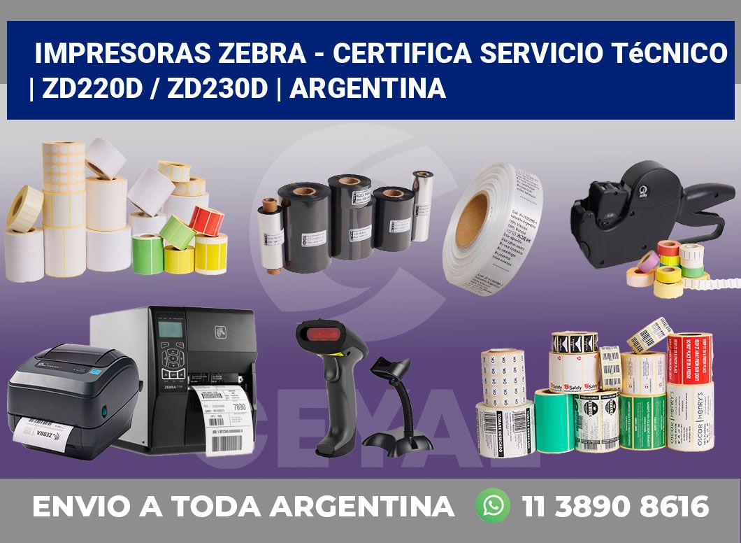 Impresoras Zebra – certifica Servicio Técnico | ZD220d / ZD230d | Argentina