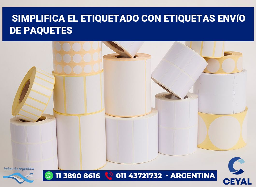 Simplifica el Etiquetado con Etiquetas Envío de Paquetes