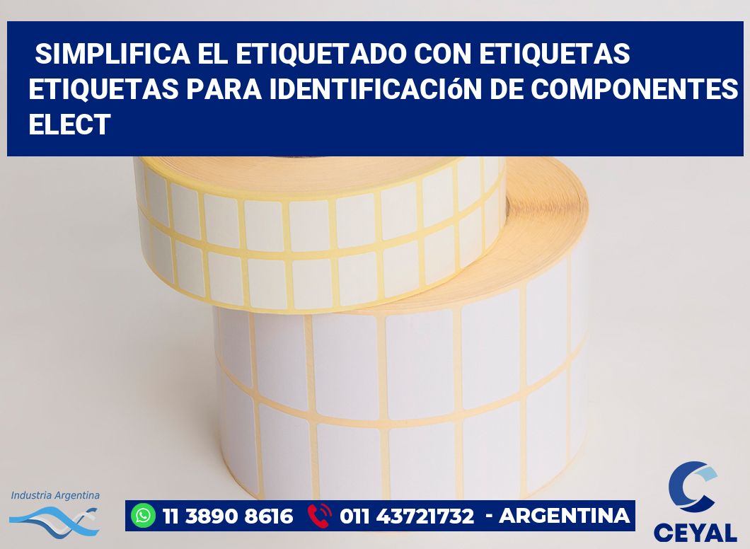 Simplifica el Etiquetado con Etiquetas Etiquetas para Identificación de Componentes Elect