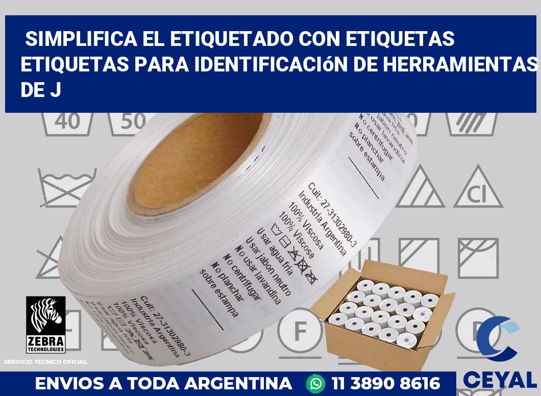 Simplifica el Etiquetado con Etiquetas Etiquetas para Identificación de Herramientas de J