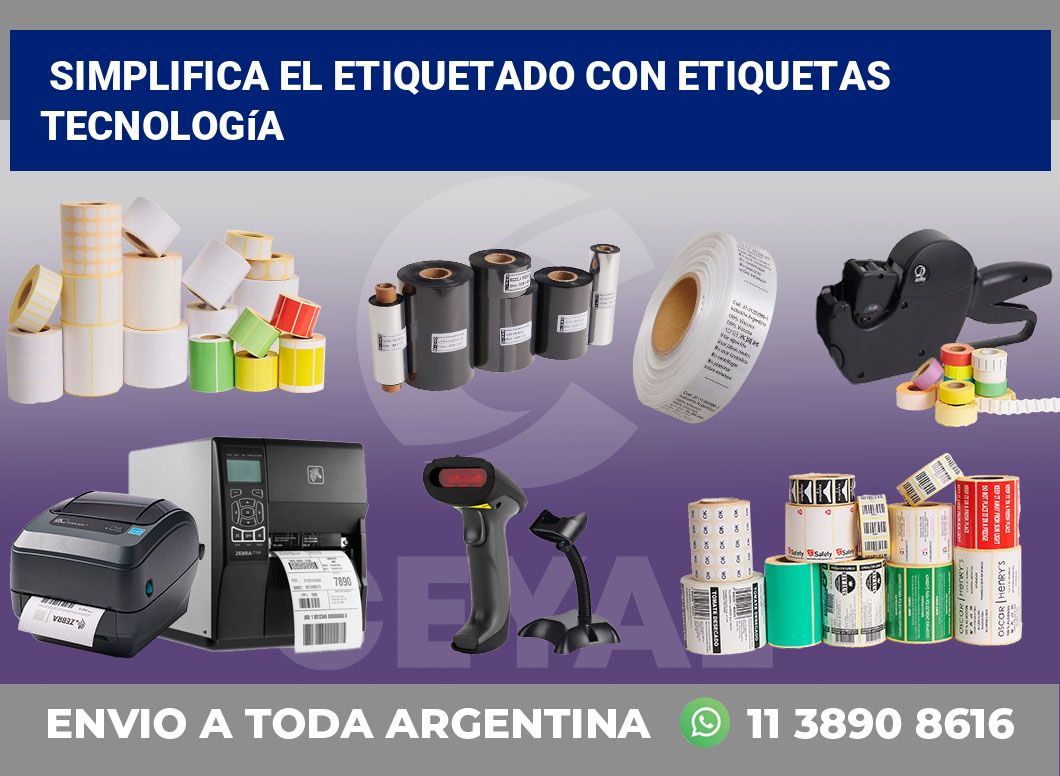 Simplifica el Etiquetado con Etiquetas tecnología