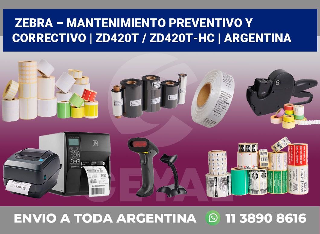 Zebra – mantenimiento preventivo y correctivo | ZD420t / ZD420t‑HC | Argentina