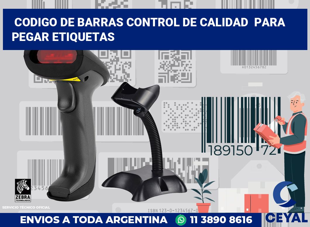 codigo de barras control de calidad  para pegar etiquetas