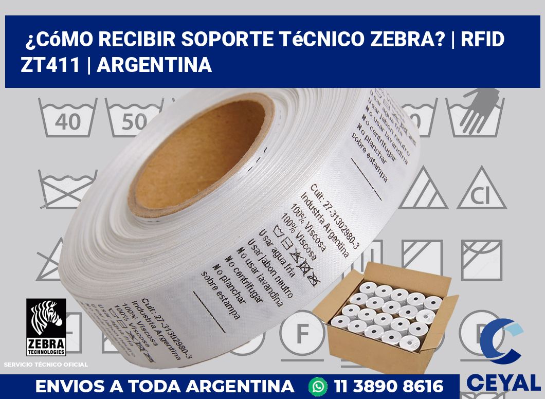 ¿Cómo recibir soporte técnico Zebra? | RFID ZT411 | Argentina