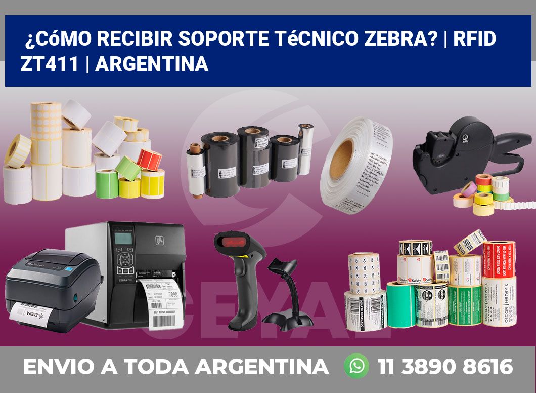 ¿Cómo recibir soporte técnico Zebra? | RFID ZT411 | Argentina