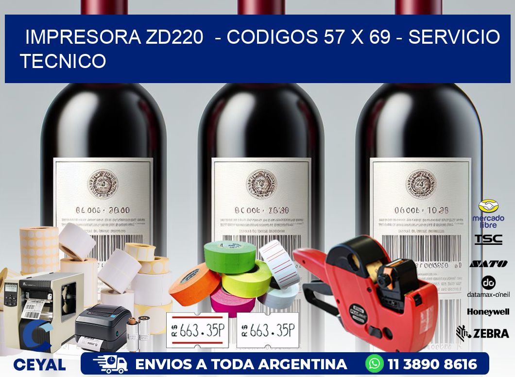 IMPRESORA ZD220  - CODIGOS 57 x 69 - SERVICIO TECNICO