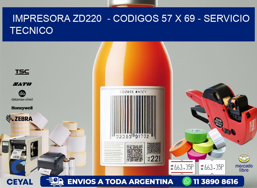 IMPRESORA ZD220  - CODIGOS 57 x 69 - SERVICIO TECNICO