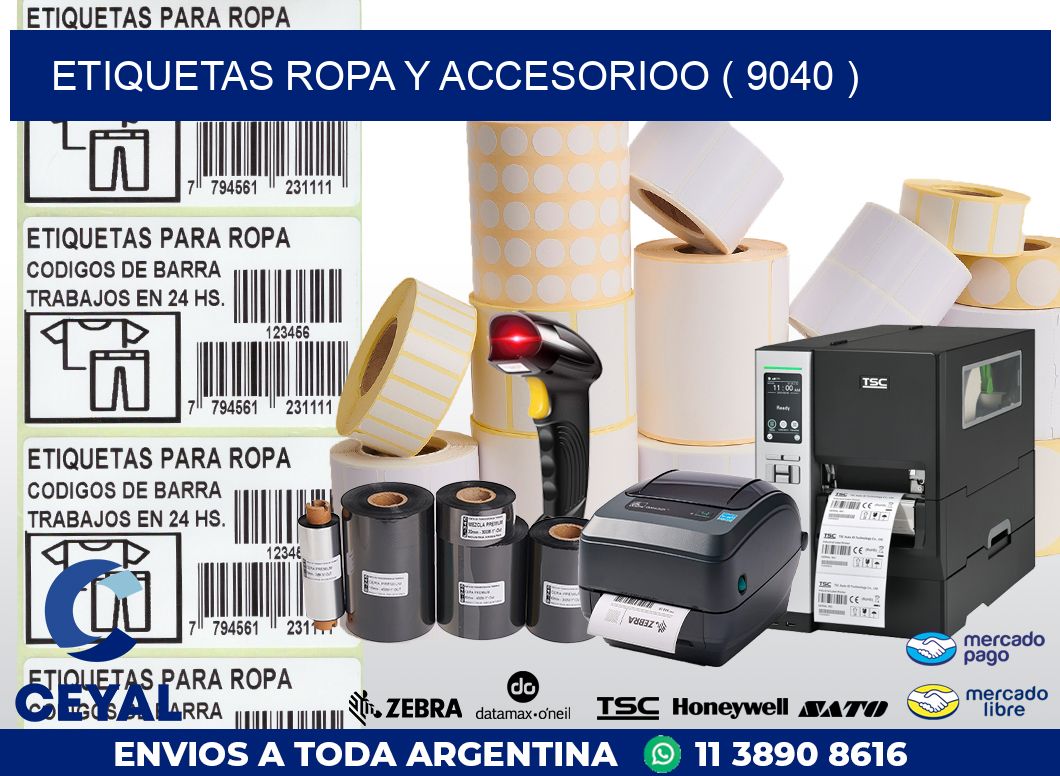 ETIQUETAS ROPA Y ACCESORIOO ( 9040 )