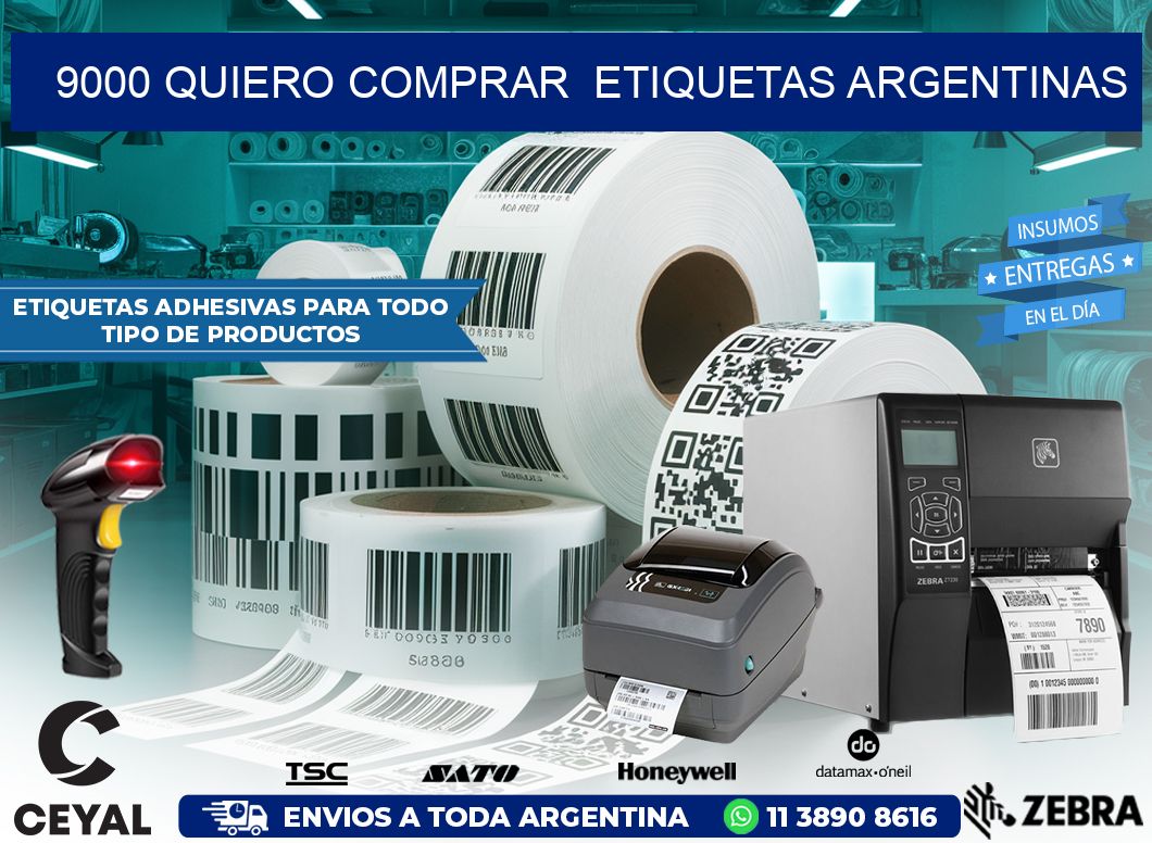 9000 QUIERO COMPRAR  ETIQUETAS ARGENTINAS