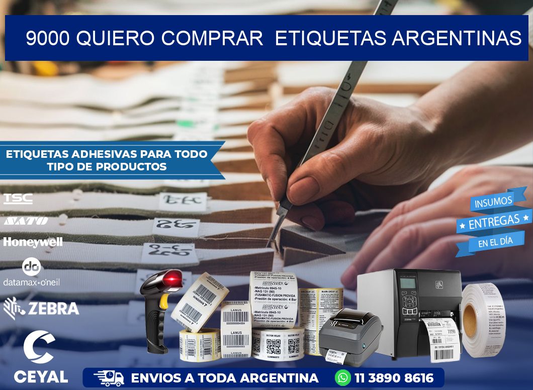 9000 QUIERO COMPRAR  ETIQUETAS ARGENTINAS