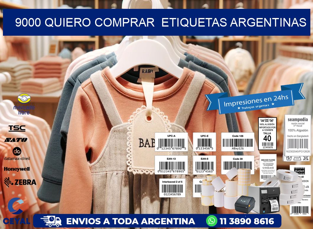 9000 QUIERO COMPRAR  ETIQUETAS ARGENTINAS