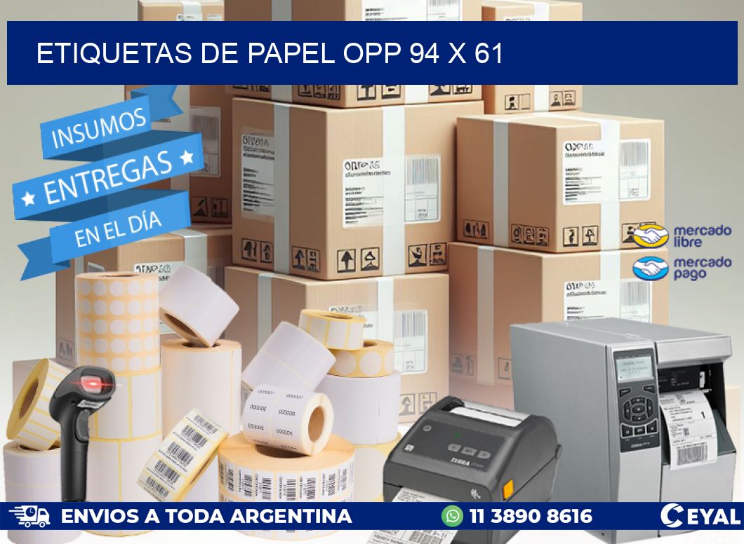 ETIQUETAS DE PAPEL OPP 94 x 61