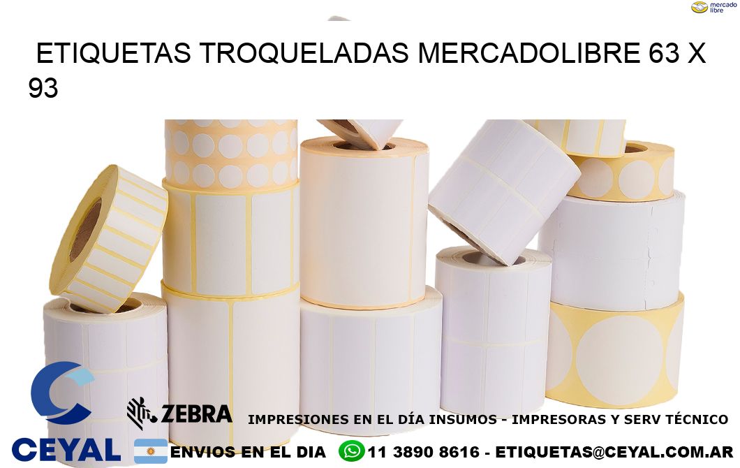 ETIQUETAS TROQUELADAS MERCADOLIBRE 63 x 93