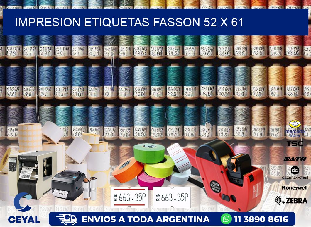 IMPRESION ETIQUETAS FASSON 52 x 61