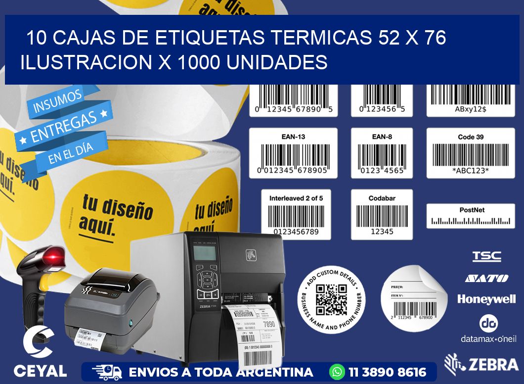 10 CAJAS DE ETIQUETAS TERMICAS 52 x 76 ILUSTRACION X 1000 UNIDADES