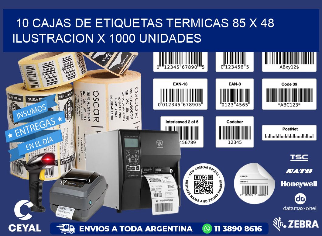 10 CAJAS DE ETIQUETAS TERMICAS 85 x 48 ILUSTRACION X 1000 UNIDADES