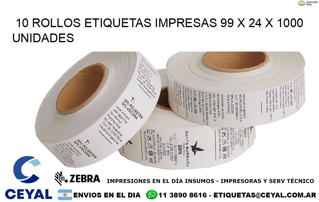 10 ROLLOS ETIQUETAS IMPRESAS 99 x 24 X 1000 UNIDADES