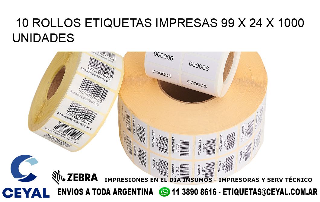 10 ROLLOS ETIQUETAS IMPRESAS 99 x 24 X 1000 UNIDADES