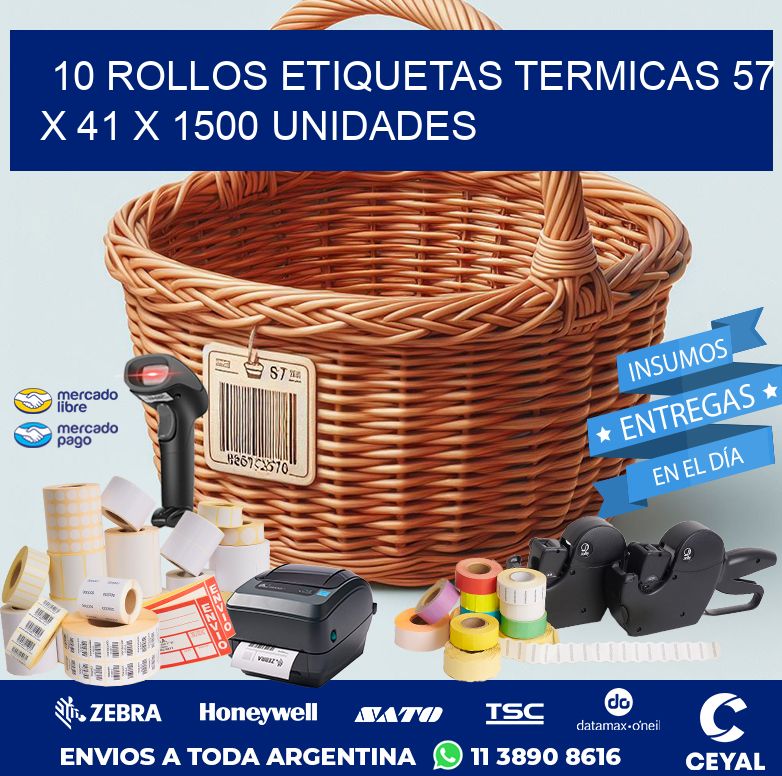 10 ROLLOS ETIQUETAS TERMICAS 57 x 41 X 1500 UNIDADES