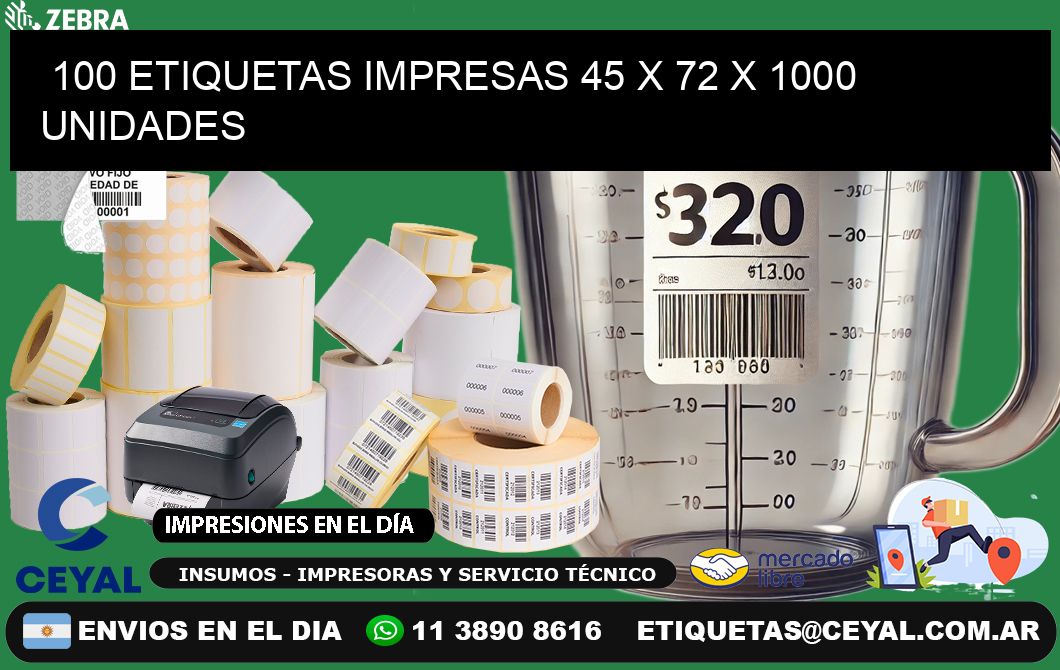 100 ETIQUETAS IMPRESAS 45 x 72 X 1000 UNIDADES